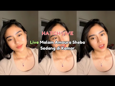 Live Malam Amoura Sheba Sedang di Kamar