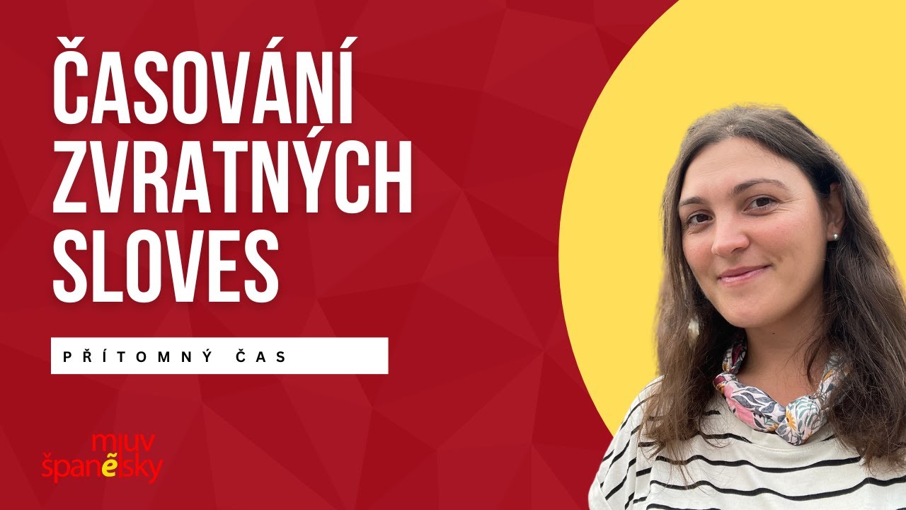 Časování zvratných sloves ve španělštině