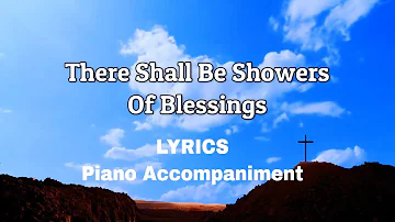 There Shall Be Showers of Blessing | Piano | Lyrics | Accompaniment | Hymns | Hymnals |