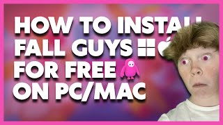 How To Install FALL GUYS FREE On PC/MAC! screenshot 2