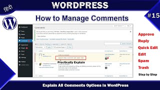 WordPress Comments | Explain All Options Approve, Reply, Quick Edit, Edit, Spam, Trash | #wp15