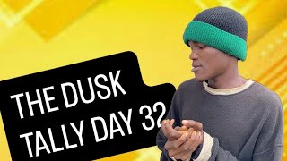 The Dusk Tally Day 36 With Mah Energy