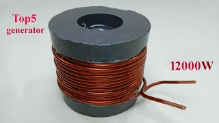 : Top5 amazing electric free energy generator 12000-watt electricity with copper coil and PVC wire