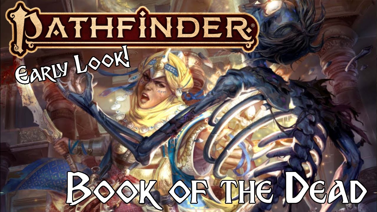 Pathfinder Lore - Book of the Dead, Part 1