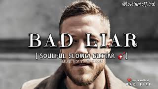 BAD LIAR - Imagine dragons | soulful musician slowly guitar | [badliar 2024] ‎@LoveTunesOfficiall 