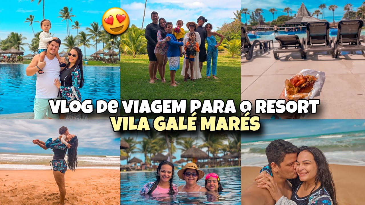 VLOG DE VIAGEM PARA O RESORT VILA GALÉ MARÉS NA BAHIA 😍