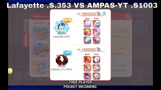 PVP ARENA  UNLIMITED MATCH - Lafayette .S.353 VS AMPAS-YT .S1003 ► Pocket Incoming