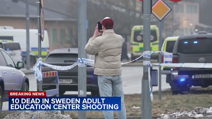 Swedish police say 10 killed in shooting at adult education center