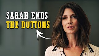 Who plays Sarah in Yellowstone Season 5? (The Duttons' End)