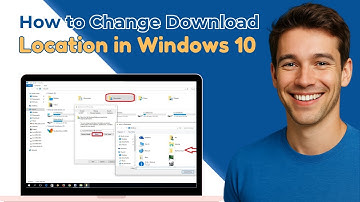 How to Change Download Location Windows 10 (2025)