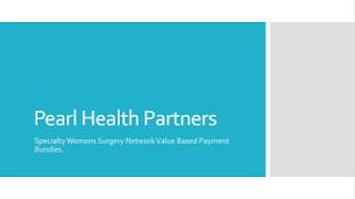 Pearl Health Partners Direct Contracting