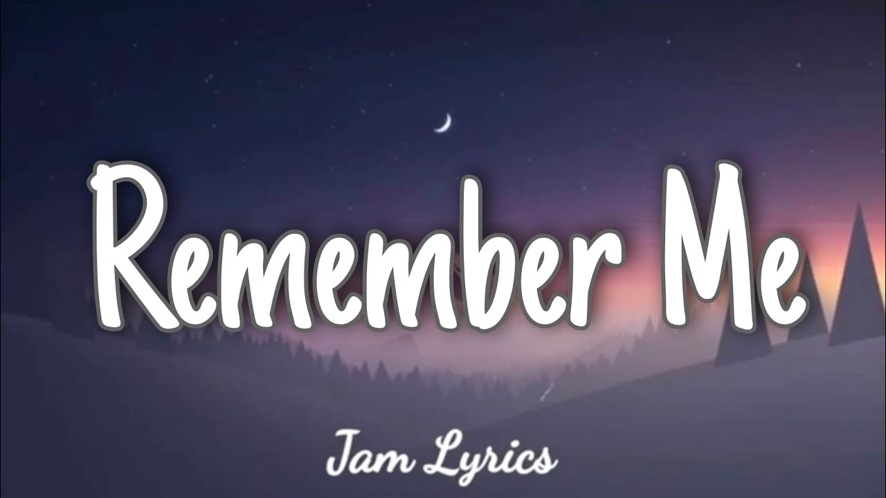 Remember Me Renz Verano Lyrics YouTube