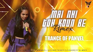 Main Nahi Tu Kon Be | DJ Song (Remix) Hip Hop Mix | Srushti Tawde l | trance of panvel
