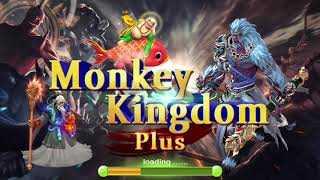 New content.  Monkey Kingdom Fish Table Game.  Lucky Buddha.Monkey King.grand bonus and major bonus