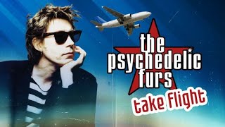 The Psychedelic Furs Still Rocking The World After Nearly 50 Years