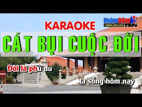 Cát Bụi Cuộc Đời Karaoke nhạc sống