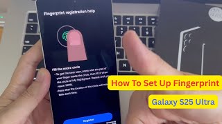 How To Set Up Fingerprint On Samsung Galaxy S25 / S25 Ultra