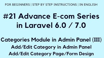 #21 Make E-com in Laravel 7 | Categories in Admin Panel (III) | Add/Edit Category Page in Admin