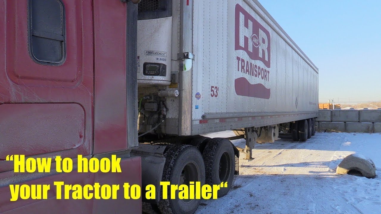 How to hook your Semi to a Trailer with "Trucker Ray" YouTube