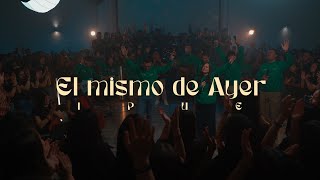 Video thumbnail of "El mismo de ayer - Iglesia Pentecostal Unida en Europa"