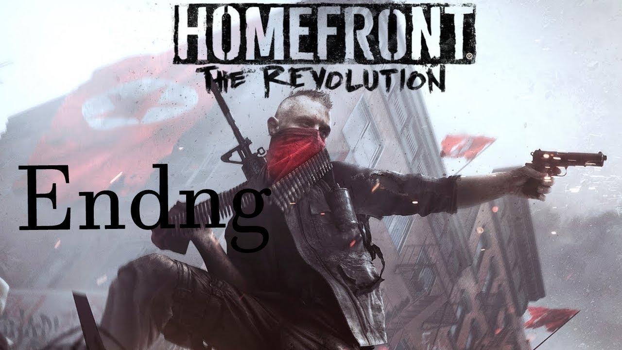 Homefront: The Revolution - Ending - The Revolution