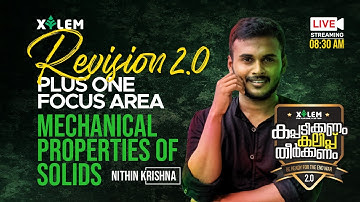 REVISION 2.0; MECHANICAL PROPERTIES OF SOLIDS | NK | PLUS ONE FOCUS AREA PHYSICS | XYLEM LEARNING