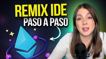 ➡️ Cómo usar REMIX ETHEREUM (100% Online y Gratis) || Tutorial Práctico de REMIX IDE