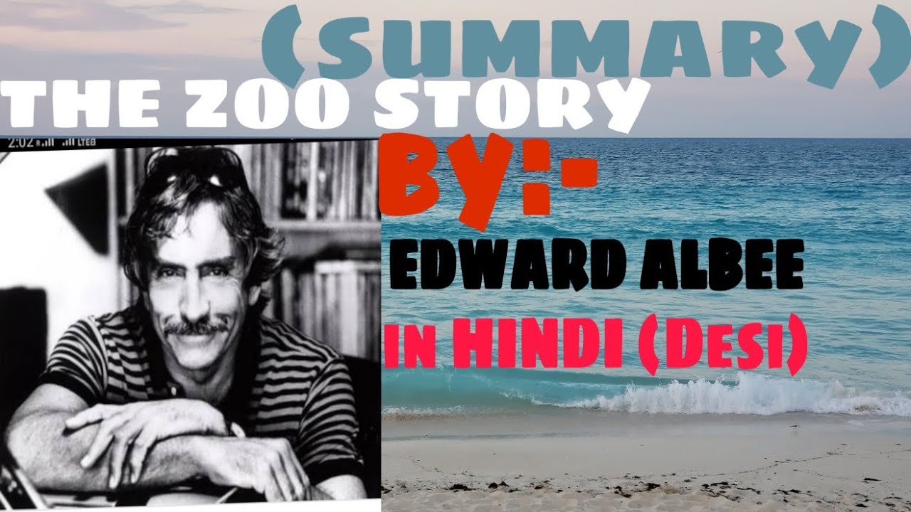 THE ZOO STORY summary By Edward Albee In Hindi Desi YouTube