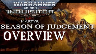 W40K Inquisitor - Season of Judgement Overview