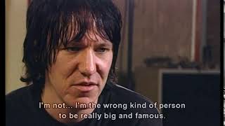 Elliott Smith - "I'm the wrong kind of person to be really big and famous"