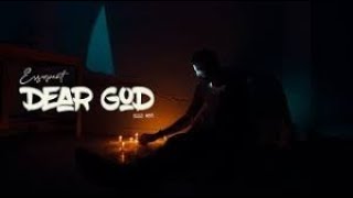 ESSERPENT - DEAR GOD ( OFFICIAL CLEAN AUDIO )