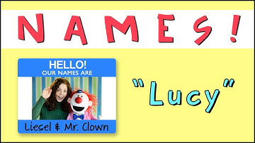 Learning Names with Mr. Clown: "Lucy"