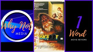 1 Word Movie Reviews Harry And The Hendersons