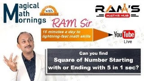 Find the squares of numbers starting with 5 or ending with 5 in Just 1 second