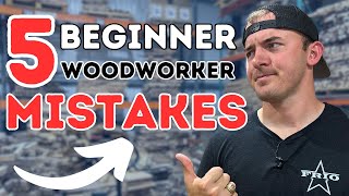5 Mistakes Every New Woodworker Makes  And How to Fix Them