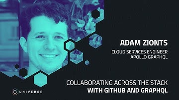 Collaborating across the stack with GitHub and GraphQL - GitHub Universe 2018 - GitHub Universe 2018