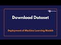 Download Dataset | Deployment of Machine Learning Models