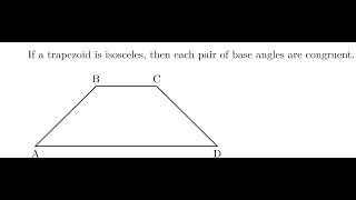 Prove that If a trapezoid is isosceles, then each pair of base angles are congruent