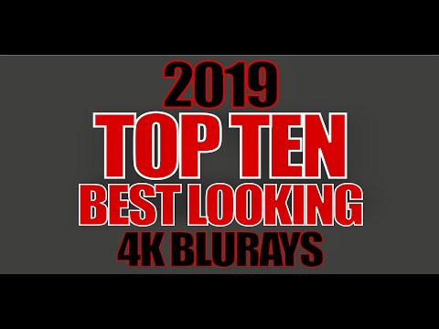 top-ten-best-looking-4k-blurays-of-2019