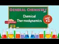 General Chemistry 2: Chapter 16 - Chemical Thermodynamics (2/2)
