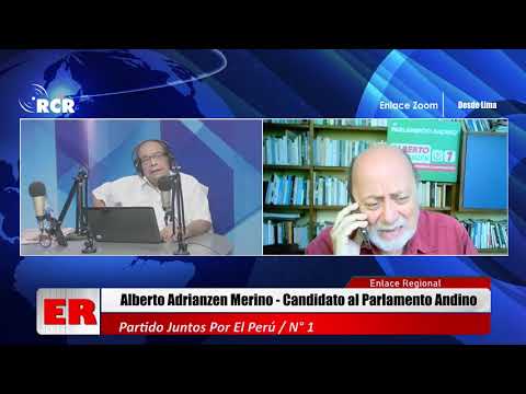 ENTREVISTA A ALBERTO ADRIANZEN, CANDIDATO AL PARLAMENTO ANDINO, CON EL N° 1, DE JUNTOS POR EL PERÚ
