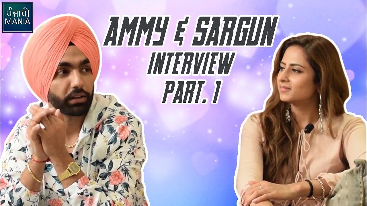 Ammy Virk Failed an Exam?? | Sargun Mehta & Ammy Virk Interview Part - 1 | Qismat | Punjabi Mania