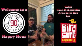 90 Second Beer Review Happy Hour w\/ Birdsong Brewing!