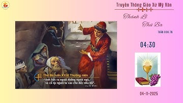 GXMV-TT THÁNH LỄ  THỨ BA TUẦN XXXI.TN -04h:30-04.11.2025-TẠI GIÁO XỨ MỸ VÂN -GIÁO HẠT LẠC AN.