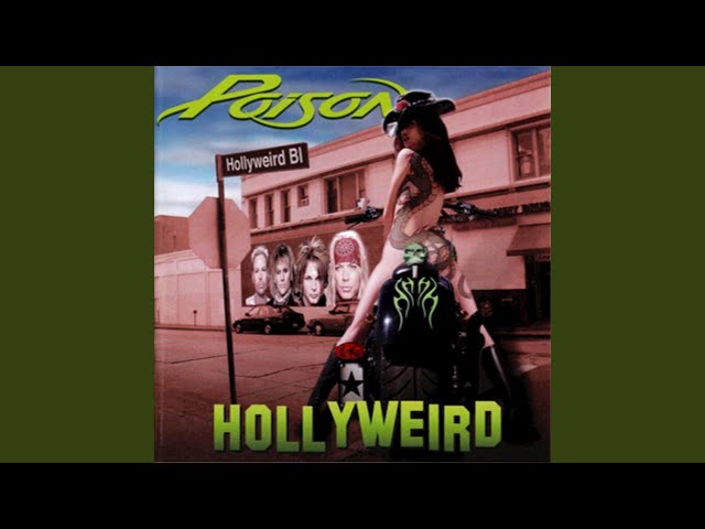 Poison - Hollyweird