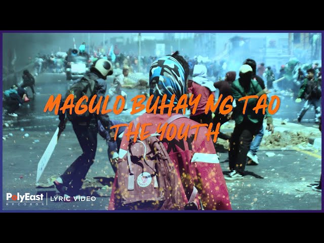 The Youth - Magulo Buhay Ng Tao (Lyric Video) class=