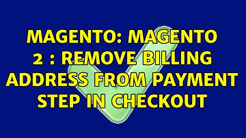 Magento: Magento 2 : Remove Billing Address From Payment Step in Checkout (2 Solutions!!)