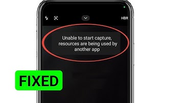 Unable to start capture resources are being used by another app on Moto Phone