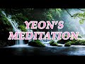 Yeon’s Meditation | Written by Yeon & Read by Lila (Deleted Video Re-Made)