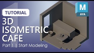 How to Model an Isometric 3D Café in Maya – Part 1 | Stylized Art Series #3dmodeling #autodeskmaya